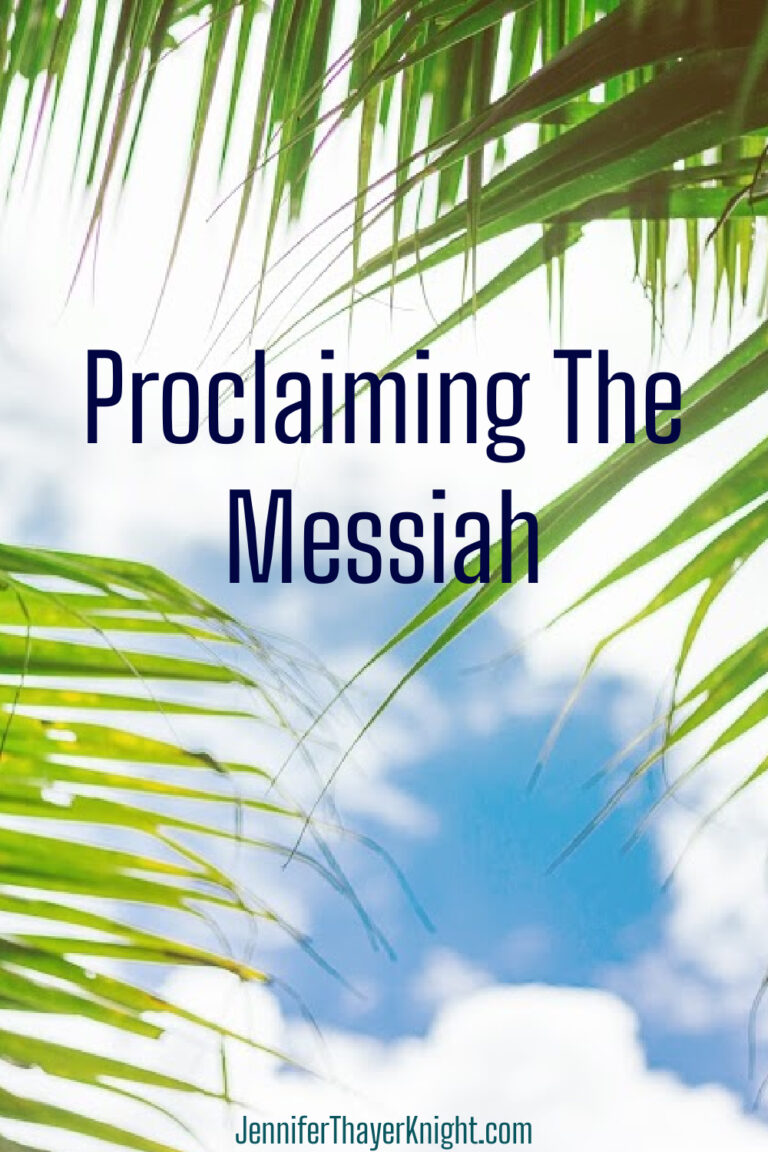 Proclaiming The Messiah