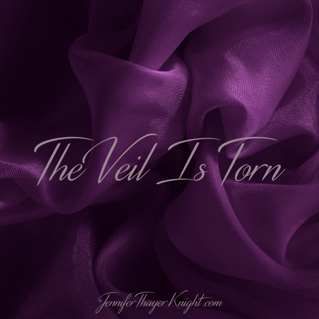 The Veil Was Torn - blog title image