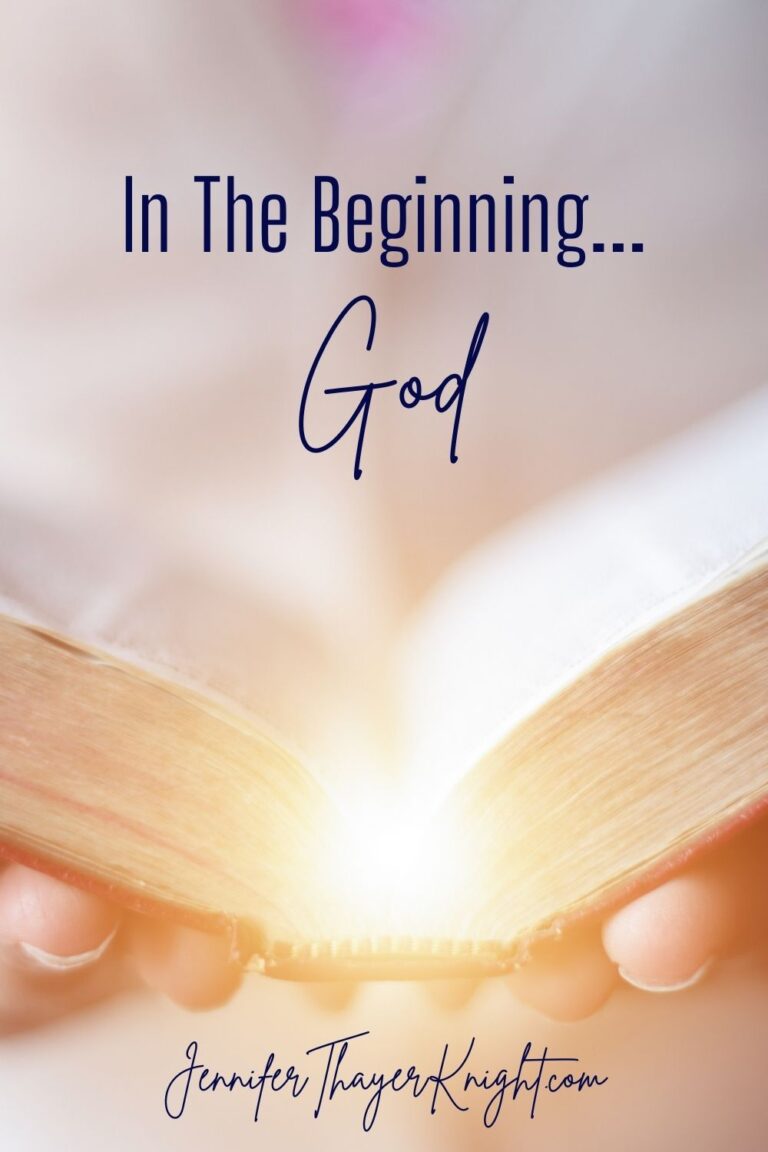 In The Beginning… God