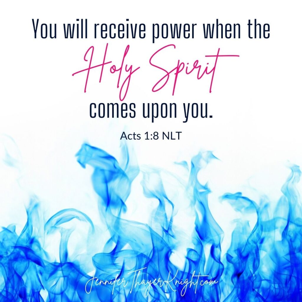 Acts 1:8 NLT You will receive power when the Holy Spirit Comes Upon You.