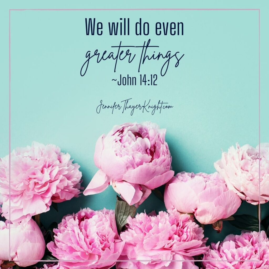 We will do great things John 14:12 scripture Image