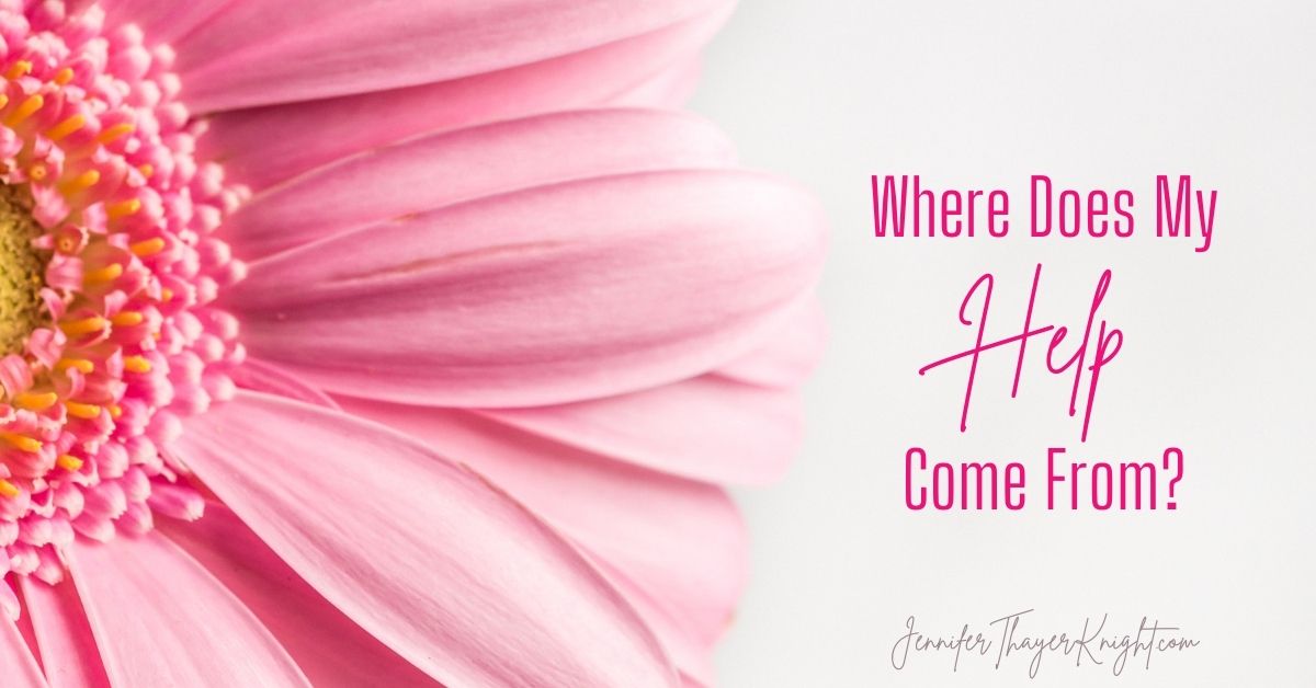 Where Does My Help Come From? - Blog Title Image