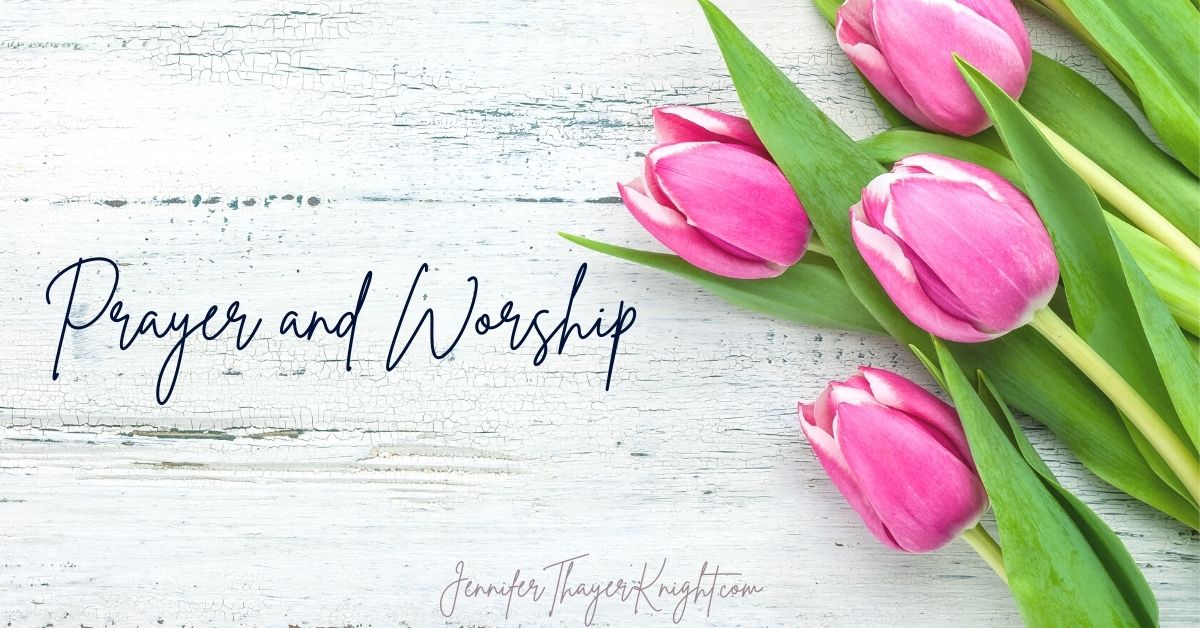 Prayer and Worship - Blog Title Image