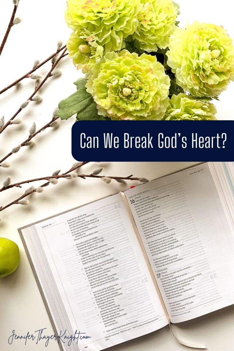 Can We Break God’s Heart?