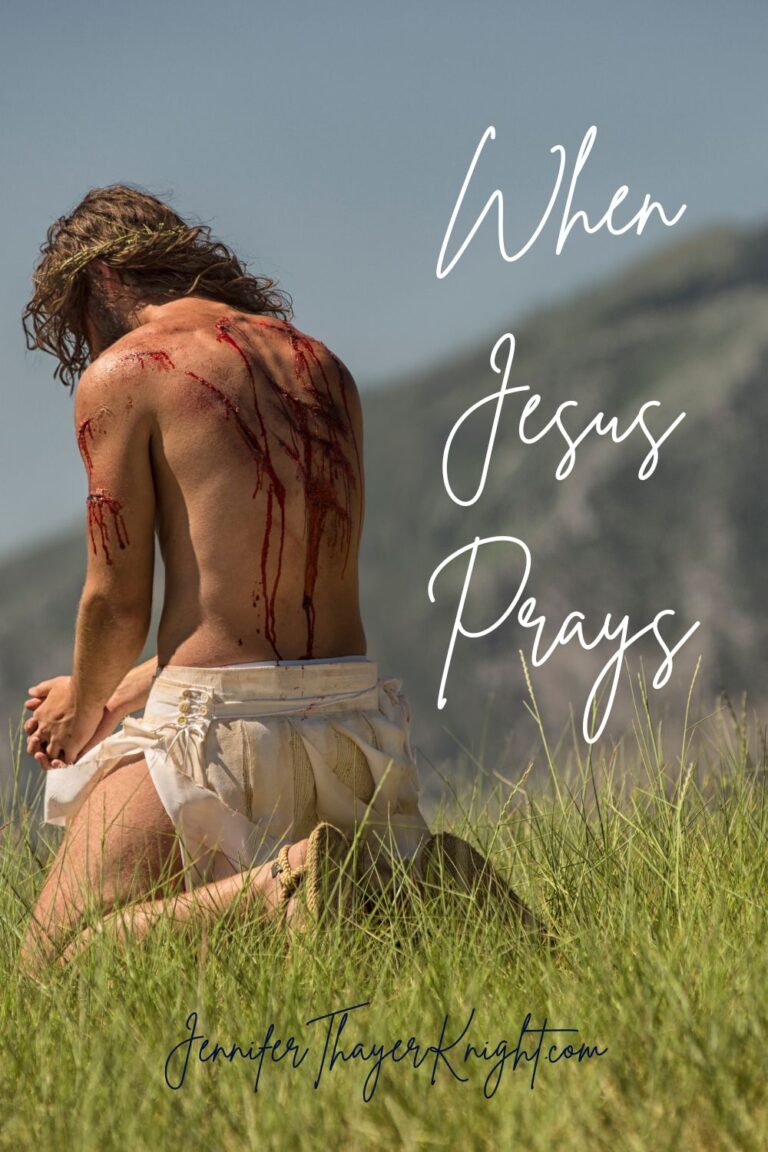 When Jesus Prays
