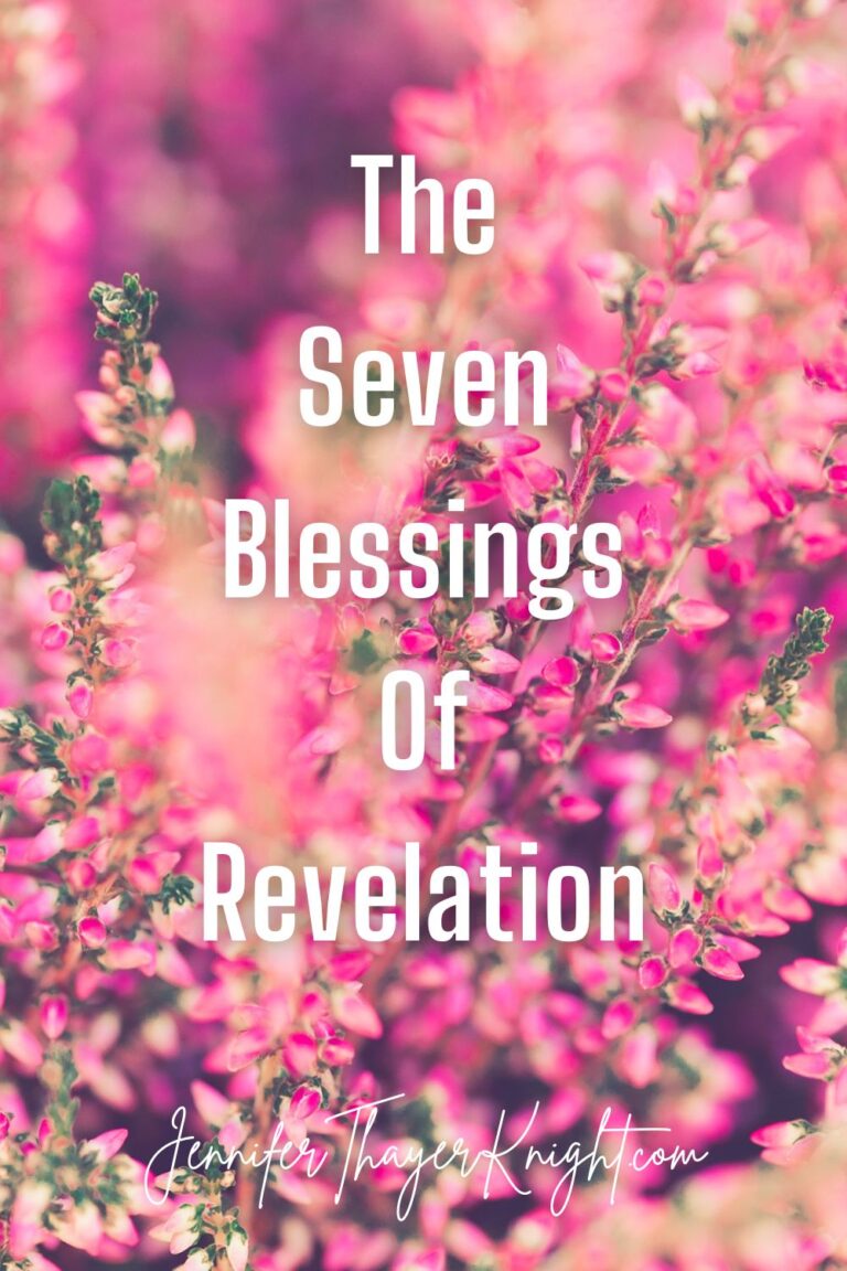 The Seven Blessings Of Revelation