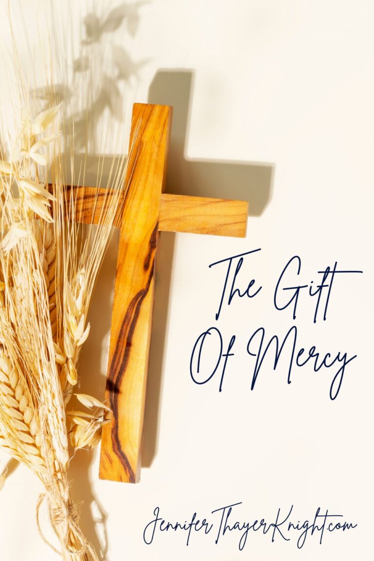 The Gift Of Mercy