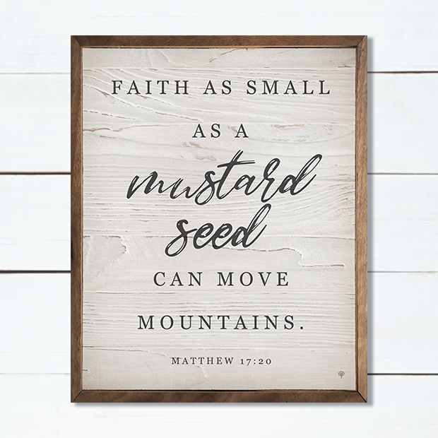 Faith as small as a mustard seed wall art