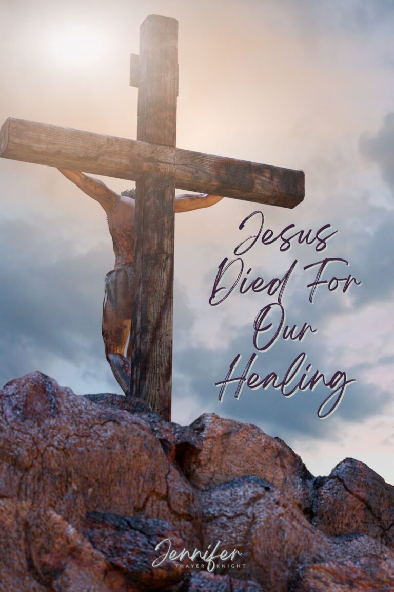 Jesus died for our healing