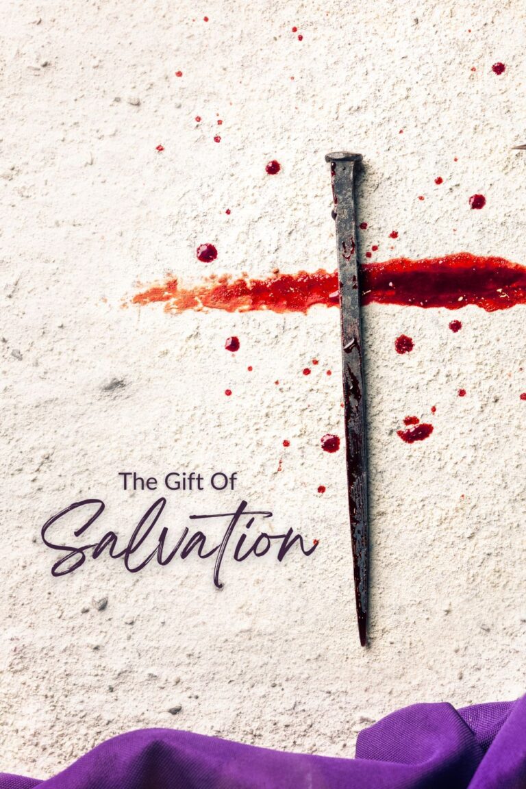 The Gift of Salvation